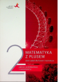 Matematyka z plusem LO 2 Zbiór zadań
