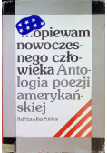 Opiewam nowoczesnego człowieka Antologia poezji amerykańskiej