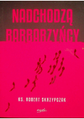 Nadchodzą barbarzyńcy Katecheza Boga w wydarzeniach
