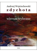 Zdychota. Wiersze wybrane