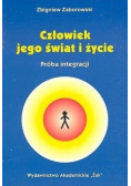 Człowiek jego świat i życie