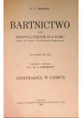 Bartnictwo hodowla pszczół dla zysku 1925 r.