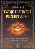 Twoje duchowe przebudzenie
