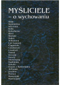 Myśliciele o wychowaniu