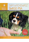 Sam wychowasz swego psa