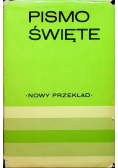 Biblia to jest całe Pismo Święte Starego i Nowego Testamentu