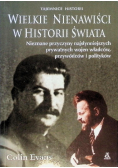 Wielkie nienawiści w historii świata