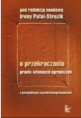 O przekraczaniu granic własnych ograniczeń