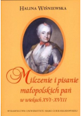 Milczenie i pisanie małopol. pań w w. XVIXVIII