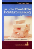 Jak uczyć prawników dobrej komunikacji z klientem