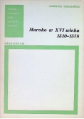 Maroko w XVI wieku 1510 - 1578