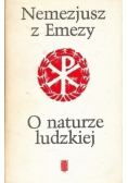 Nemezjusz z Emezy O naturze ludzkiej