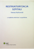Restrukturyzacja szpitali