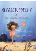 Alfabetoddechy Tom 2. Abc uważnego oddychania