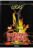 Ucieczka z piekła. Pamiętnik Satanisty