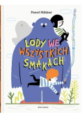 Lody we wszystkich smakach
