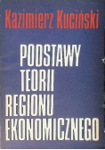 Podstawy teorii regionu ekonomicznego