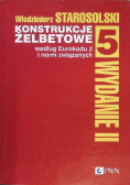 Konstrukcje żelbetowe według Eurokodu 2 i norm związanych. Tom 5