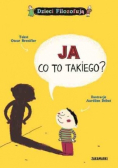 Ja co to takiego?