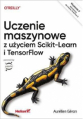 Uczenie maszynowe z użyciem Scikit-Learn i TensorFlow