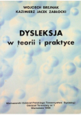 Dysleksja w teorii i praktyce