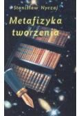 Metafizyka tworzenia