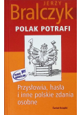 Polak potrafi