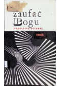 Zaufać Bogu