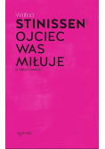 Ojciec was miłuje. O Trójcy Świętej