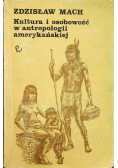 Kultura i osobowość w antropologii amerykańskiej