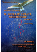 Wędrówka przyrodnicza w poprzek świata