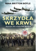 Skrzydła we krwi. Dywizjon 303 w bazie RAF Northolt