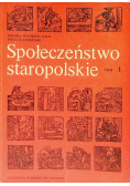 Społeczeństwo staropolskie Tom I