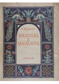 Szkatułka z Malachitu