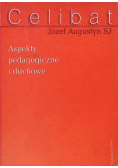 Celibat Aspekty pedagogiczne i duchowe