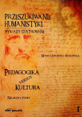 Pedagogika versus kultura relacje i zyski