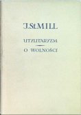 Utylitaryzm / O wolności
