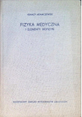 Fizyka Medyczna i elementy biofizyki