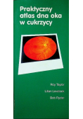 Praktyczny atlas dna oka w cukrzycy