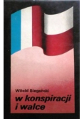 W Konspiracji i walce