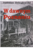 W dawnym Poznaniu