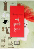 Mój sposób życia