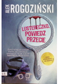Lustereczko powiedz przecie