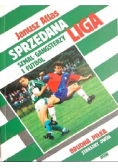 Sprzedana liga szmal gangsterzy i futbol