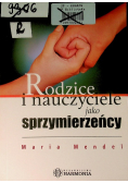 Rodzice i nauczyciele jako sprzymierzeńcy