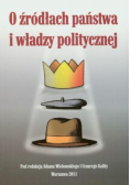 O źródłach państwa i władzy politycznej