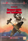 Krwawe niebo nad Tobrukiem