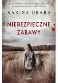 Niebezpieczne zabawy