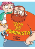 Tata Tosi jest feministą