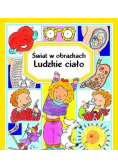 Świat w obrazkach Ludzkie ciało